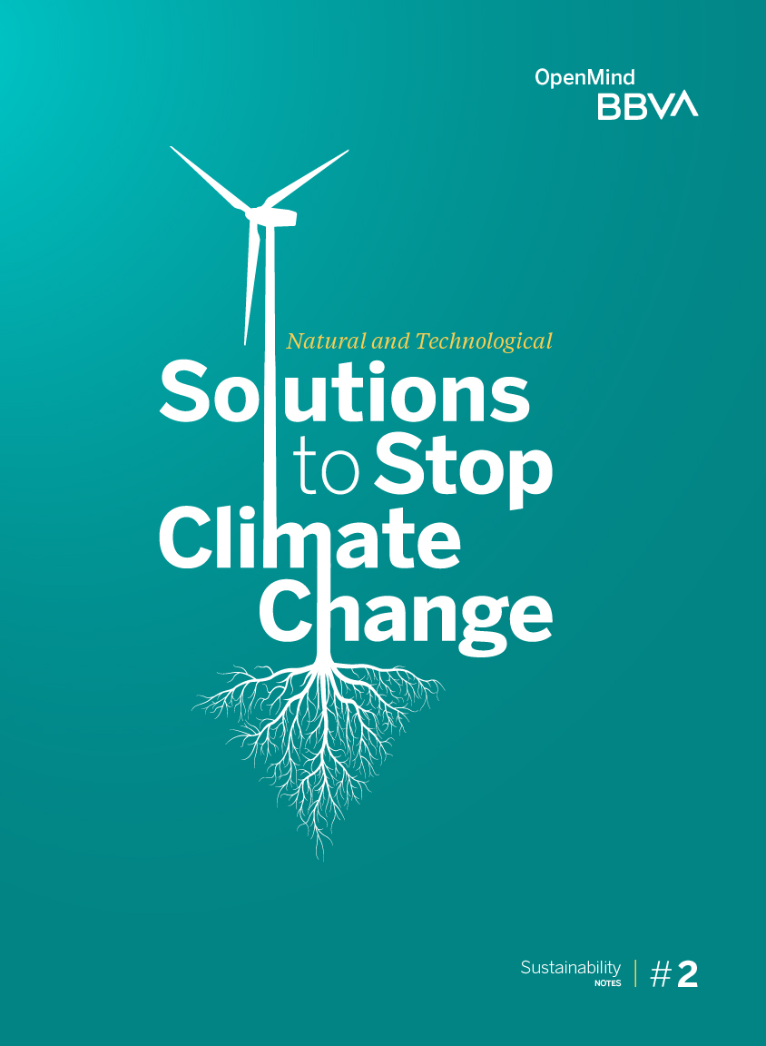 BBVA-Sustainabilty notes-2-Natural and Technological Solutions to Solutions to Stop Climate Change